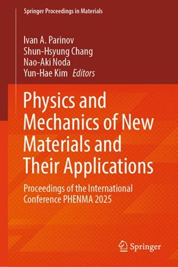 Abbildung von Parinov / Noda | Physics and Mechanics of New Materials and Their Applications | 1. Auflage | 2026 | beck-shop.de