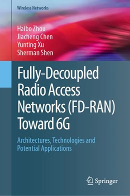 Abbildung von Zhou / Chen | Fully-Decoupled Radio Access Networks (FD-RAN) Toward 6G | 1. Auflage | 2026 | beck-shop.de