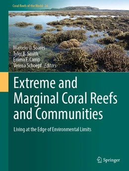 Abbildung von Camp / Soares | Extreme and Marginal Coral Reefs and Communities | 1. Auflage | 2026 | beck-shop.de