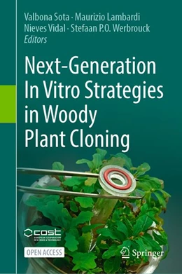 Abbildung von Lambardi / Vidal | Next-Generation in vitro Strategies in Woody Plant Cloning | 1. Auflage | 2026 | beck-shop.de