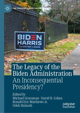 Abbildung von Cohen / Grossman | The Legacy of the Biden Administration | 1. Auflage | 2026 | beck-shop.de