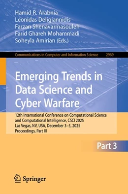 Abbildung von Ghareh Mohammadi / Shenavarmasouleh | Emerging Trends in Data Science and Cyber Warfare | 1. Auflage | 2026 | beck-shop.de
