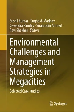 Abbildung von Pandey / Shekhar | Environmental Challenges and Management Strategies in Megacities | 1. Auflage | 2026 | beck-shop.de