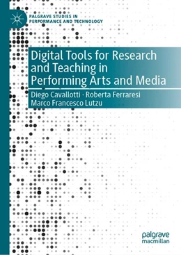 Abbildung von Cavallotti / Lutzu | Digital Tools for Research and Teaching in Performing Arts and Media | 1. Auflage | 2026 | beck-shop.de