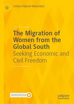 Abbildung von Hejman-Mancewicz | The Migration of Women from the Global South | 1. Auflage | 2026 | beck-shop.de