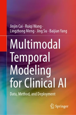 Abbildung von Yang / Su | Multimodal Temporal Modeling for Clinical AI | 1. Auflage | 2026 | beck-shop.de