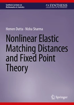 Abbildung von Dutta / Sharma | Nonlinear Elastic Matching Distances and Fixed Point Theory | 1. Auflage | 2026 | beck-shop.de