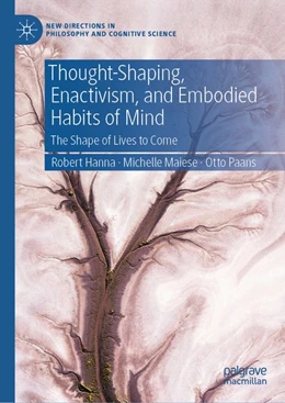 Abbildung von Maiese / Paans | Thought-Shaping, Enactivism, and Embodied Habits of Mind | 1. Auflage | 2026 | beck-shop.de