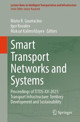 Abbildung von Kovalev / Kalimoldayev | Smart Transport Networks and Systems | 1. Auflage | 2026 | beck-shop.de