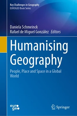 Abbildung von Schmeinck / de Miguel Gonzalez | Humanising Geography | 1. Auflage | 2026 | beck-shop.de