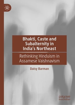 Abbildung von Barman | Bhakti, Caste and Subalternity in India's Northeast | 1. Auflage | 2026 | beck-shop.de