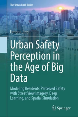 Abbildung von Jing | Urban Safety Perception in the Age of Big Data | 1. Auflage | 2026 | beck-shop.de
