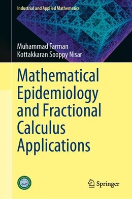 Abbildung von Nisar / Farman | Mathematical Epidemiology and Fractional Calculus Applications | 1. Auflage | 2026 | beck-shop.de