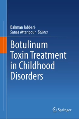 Abbildung von Jabbari / Attaripour Isfahani | Botulinum Toxin Treatment in Childhood Disorders | 1. Auflage | 2026 | beck-shop.de