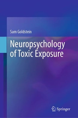 Abbildung von Goldstein | Neuropsychology of Toxic Exposure | 1. Auflage | 2026 | beck-shop.de