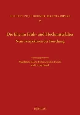 Abbildung von Berkes / Hauck | Die Ehe im Früh- und Hochmittelalter | 1. Auflage | 2026 | beck-shop.de