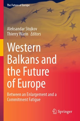 Abbildung von Stojkov / Warin | Western Balkans and the Future of Europe | 1. Auflage | 2026 | beck-shop.de
