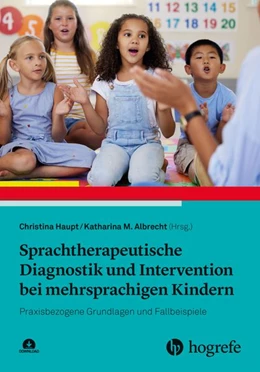 Abbildung von Haupt / Albrecht | Sprachtherapeutische Diagnostik und Intervention bei mehrsprachigen Kindern | 1. Auflage | 2026 | beck-shop.de