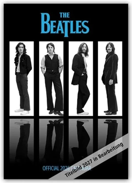 Abbildung von The Beatles - Die Beatles 2027 - A3-Posterkalender | 1. Auflage | 2026 | beck-shop.de