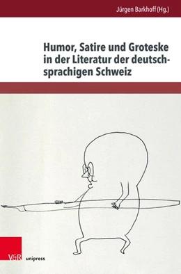 Abbildung von Barkhoff | Humor, Satire und Groteske in der Literatur der deutschsprachigen Schweiz | 1. Auflage | 2026 | beck-shop.de