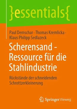 Abbildung von Demschar / Kremlicka | Scherensand - Ressource für die Stahlindustrie | 1. Auflage | 2026 | beck-shop.de