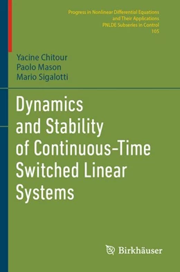 Abbildung von Chitour / Mason | Dynamics and Stability of Continuous-Time Switched Linear Systems | 1. Auflage | 2026 | beck-shop.de