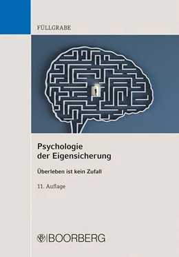 Abbildung von Füllgrabe | Psychologie der Eigensicherung | 11. Auflage | 2026 | beck-shop.de