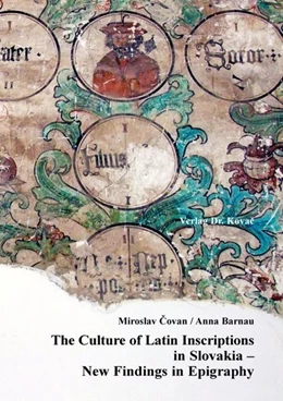 Abbildung von Covan / Barnau | The Culture of Latin Inscriptions in Slovakia – New Findings in Epigraphy | 1. Auflage | 2026 | 68 | beck-shop.de