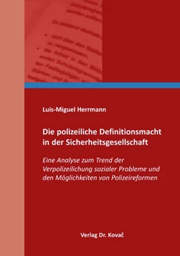 Abbildung von Herrmann | Die polizeiliche Definitionsmacht in der Sicherheitsgesellschaft | 1. Auflage | 2026 | 51 | beck-shop.de