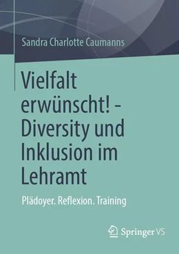 Abbildung von Caumanns | Vielfalt erwünscht! - Diversity und Inklusion im Lehramt | 1. Auflage | 2026 | beck-shop.de