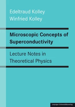 Abbildung von Kolley | Microscopic Concepts of Superconductivity | 1. Auflage | 2026 | beck-shop.de