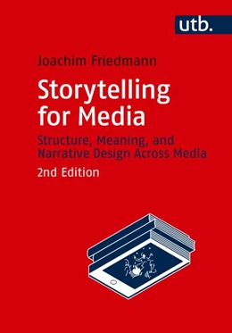 Abbildung von Friedmann | Storytelling for Media | 2. Auflage | 2026 | beck-shop.de