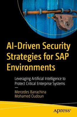 Abbildung von Barrachina / Oudoun | AI-Driven Security Strategies for SAP Environments | 1. Auflage | 2026 | beck-shop.de