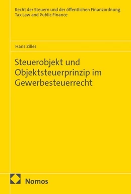 Abbildung von Zilles | Steuerobjekt und Objektsteuerprinzip im Gewerbesteuerrecht | 1. Auflage | 2026 | beck-shop.de