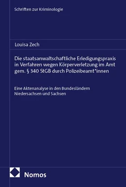 Abbildung von Zech | Die staatsanwaltschaftliche Erledigungspraxis in Verfahren wegen Körperverletzung im Amt gem. § 340 StGB durch Polizeibeamt*innen | 1. Auflage | 2026 | beck-shop.de