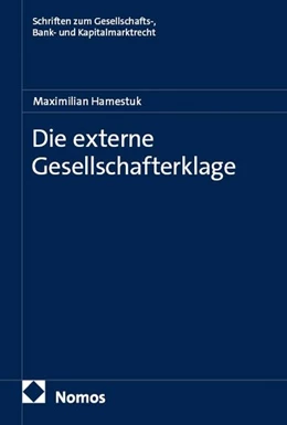 Abbildung von Hamestuk | Die externe Gesellschafterklage | 1. Auflage | 2026 | beck-shop.de
