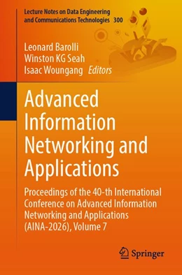 Abbildung von Barolli / Kg Seah | Advanced Information Networking and Applications | 1. Auflage | 2026 | beck-shop.de