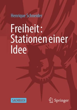 Abbildung von Schneider | Freiheit: Stationen einer Idee | 1. Auflage | 2026 | beck-shop.de