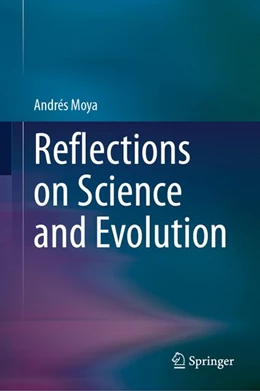 Abbildung von Moya | Reflections on Science and Evolution | 1. Auflage | 2026 | beck-shop.de