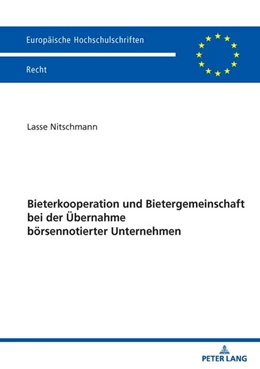 Abbildung von Nitschmann | Bieterkooperation und Bietergemeinschaft bei der Übernahme börsennotierter Unternehmen | 1. Auflage | 2026 | beck-shop.de