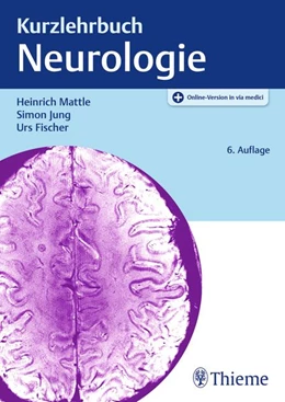 Abbildung von Mattle / Jung | Kurzlehrbuch Neurologie | 6. Auflage | 2026 | beck-shop.de