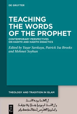 Abbildung von Sarikaya / Brooks | Teaching the Words of the Prophet | 1. Auflage | 2026 | 10 | beck-shop.de