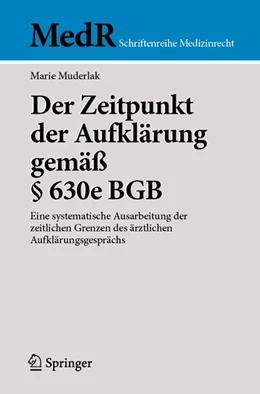 Abbildung von Muderlak | Der Zeitpunkt der Aufklärung gemäß § 630e BGB | 1. Auflage | 2026 | beck-shop.de