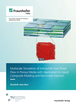 Abbildung von Burr | Multiscale Simulation of Immiscible Two-Phase Flow in Porous Media with Application to Liquid Composite Molding and Electrolyte Injection | 1. Auflage | 2026 | beck-shop.de