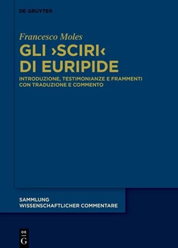 Abbildung von Moles | Gli ›Sciri‹ di Euripide | 1. Auflage | 2026 | beck-shop.de