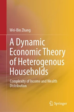 Abbildung von Zhang | A Dynamic Economic Theory of Heterogenous Households | 1. Auflage | | beck-shop.de