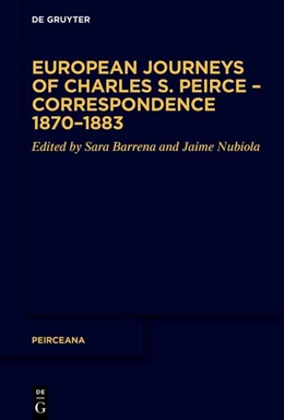 Abbildung von Barrena / Nubiola | European Journeys of Charles S. Peirce – Correspondence 1870–1883 | 1. Auflage | 2026 | 9 | beck-shop.de