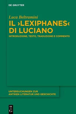 Abbildung von Beltramini | Il ›Lexiphanes‹ di Luciano | 1. Auflage | 2027 | 168 | beck-shop.de