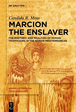 Abbildung von Moss | Marcion the Enslaver | 1. Auflage | 2026 | 24 | beck-shop.de