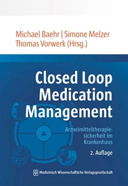 Abbildung von Baehr / Melzer | Closed Loop Medication Management | 2. Auflage | 2026 | beck-shop.de